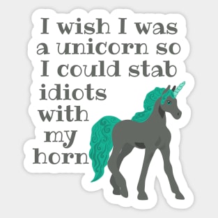 I Wish I Was a Unicorn Sticker